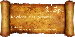 Kovácsi Szilvánusz névjegykártya